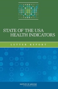 Abbildung von: State of the USA Health Indicators - National Academies Press