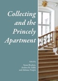 Cover: Collecting and the Princely Apartment - Cambridge Scholars Publishing