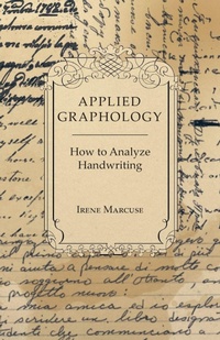 Enlarge image Cover: Applied Graphology - How to Analyze Handwriting - Read Books