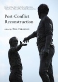 Cover: Post-Conflict Reconstruction - Cambridge Scholars Publishing