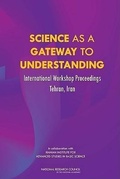 Cover: Science as a Gateway to Understanding - National Academies Press