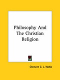 Cover: Philosophy And The Christian Religion - Kessinger Publishing