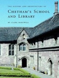 Cover: The History and Architecture of Chetham's School and Library - Yale University Press