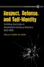Cover: Respect, Defense, and Self-Identity - Peter Lang Verlag