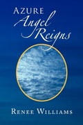 Cover: Azure Angel Reigns - Xlibris