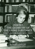 Cover: Poetry, the Geometry of the Living Substance - Cambridge Scholars Publishing
