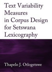 Abbildung von: Text Variability Measures in Corpus Design for Setswana Lexicography - Cambridge Scholars Publishing
