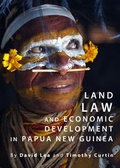 Cover: Land Law and Economic Development in Papua New Guinea - Cambridge Scholars Publishing