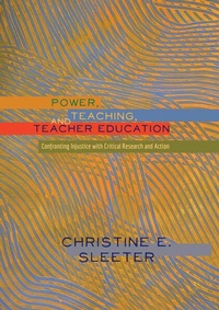 Enlarge image Cover: Power, Teaching, and Teacher Education - Peter Lang Verlag
