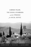 Cover: Lorenzo Milani, The School of Barbiana and the Struggle for Social Justice - Peter Lang Verlag