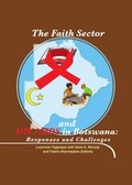 Cover: The Faith Sector and HIV/AIDS in Botswana - Cambridge Scholars Publishing
