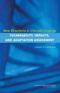 Cover: New Directions in Climate Change Vulnerability, Impacts, and Adaptation Assessment - National Academies Press