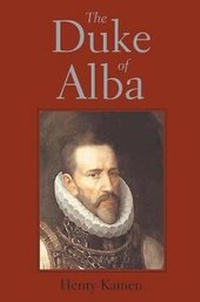 Enlarge image Cover: The Duke of Alba - Yale University Press