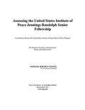 Cover: Assessing the United States Institute of Peace Jennings Randolph Senior Fellowship - National Academies Press