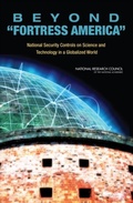 Cover: Beyond 'Fortress America' - National Academies Press