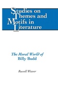 Cover: The Moral World of &laquo;Billy Budd&raquo; - Peter Lang Verlag