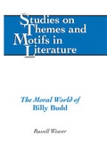 Cover: The Moral World of &laquo;Billy Budd&raquo; - Peter Lang Verlag