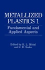 Cover: Metallized Plastics 1 - Plenum Publishing Co.,N.Y.