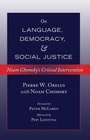 Cover: Noam Chomsky on Language, Democracy and Social Justice - Peter Lang Verlag