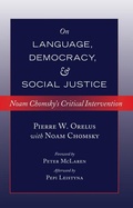 Cover: Noam Chomsky on Language, Democracy and Social Justice - Peter Lang Verlag