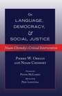 Cover: Noam Chomsky on Language, Democracy and Social Justice - Peter Lang Verlag