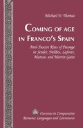 Cover: Coming of Age in Franco's Spain - Peter Lang Verlag