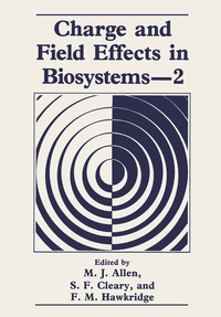 Abbildung von: Charge and Field Effects in Biosystems-2 - Springer