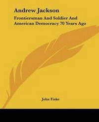 Abbildung von: Andrew Jackson - Kessinger Publishing