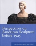 Cover: Perspectives on American Sculpture Before 1925 - Yale University Press
