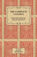 Cover: The Complete Canasta - With The Official Rules and Play - Read Books