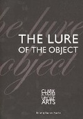 Cover: The Lure of the Object - Yale University Press