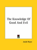 Bild: The Knowledge Of Good And Evil - Kessinger Publishing