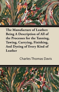 Abbildung von: The Manufacture of Leather - Read Books