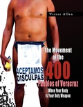 Cover: The Movement of the 400 Pueblos of Veracruz - Xlibris