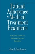 Cover: Patient Adherence to Medical Treatment Regimens - Yale University Press