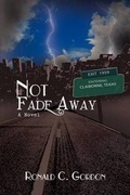 Cover: Not Fade Away - Xlibris