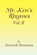 Cover: Mr. Ken's Rhymes Vol. II - Xlibris
