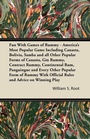 Cover: Fun With Games of Rummy - America's Most Popular Game Including Canasta, Bolivia, Samba and All Other Popular Forms of Canasta, Gin Rummy, Contract Rummy, Continental Rum, Panguingue and Every Other Popular Form of Rummy With Official Rules and Advice on - Read Books