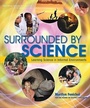 Cover: Surrounded by Science - National Academies Press