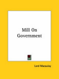 Abbildung von: Mill On Government - Kessinger Publishing