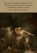 Cover: Claudine Alexandrine Guerin de Tencin, The History of the Count de Comminge, translated by Charlotte Lennox - Cambridge Scholars Publishing
