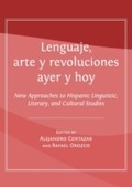 Cover: Lenguaje, arte y revoluciones ayer y hoy - Cambridge Scholars Publishing