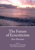 Cover: Future of Ecocriticism - Cambridge Scholars Publishing