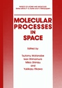 Cover: Molecular Processes in Space - Springer