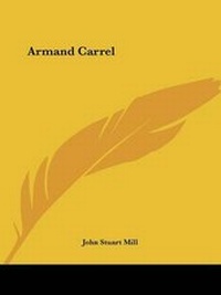 Abbildung von: Armand Carrel - Kessinger Publishing