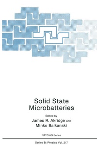 Enlarge image Cover: Solid State Microbatteries - Plenum Publishing Co.,N.Y.