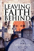 Cover: Leaving Faith Behind - Xlibris
