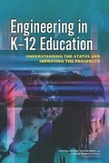 Cover: Engineering in K-12 Education - National Academies Press