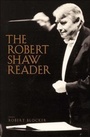 Cover: The Robert Shaw Reader - Yale University Press