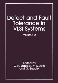 Enlarge image Cover: Defect and Fault Tolerance in VLSI Systems - Plenum Publishing Co.,N.Y.